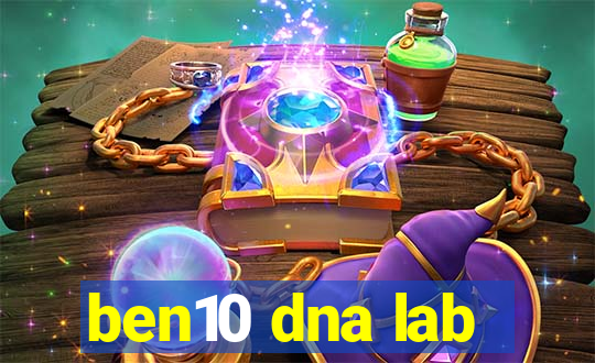 ben10 dna lab